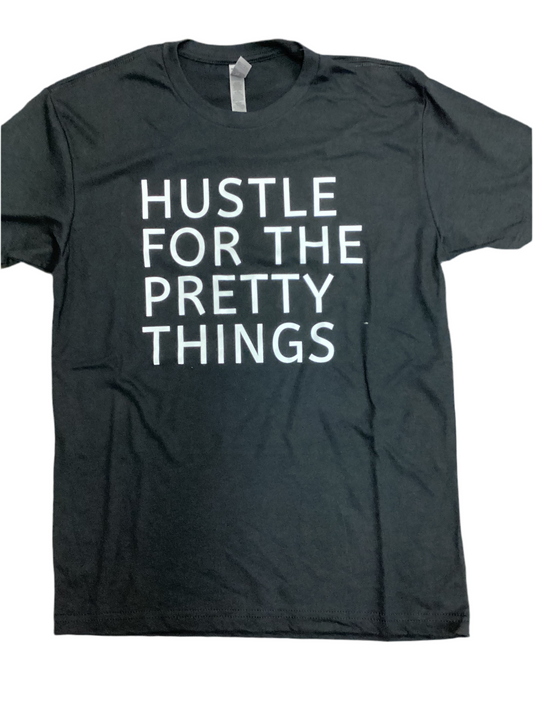 Hustle For Pretty Things Tee