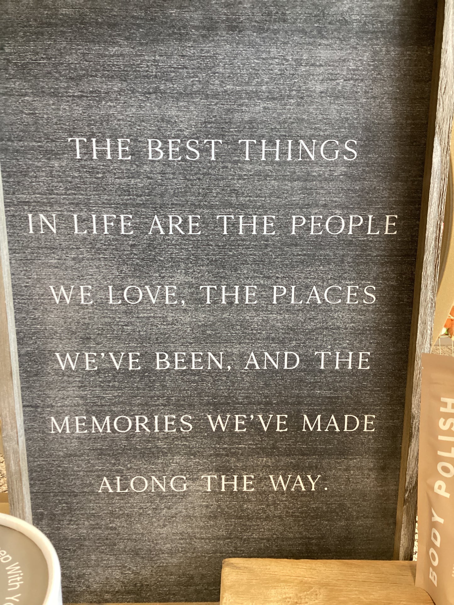 The Best Things Plaque